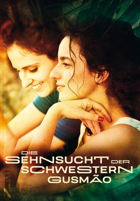 Die Sehnsucht der Schwestern Gusmão