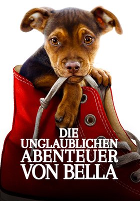 Die unglaublichen Abenteuer von Bella Die unglaublichen Abenteuer von Bella