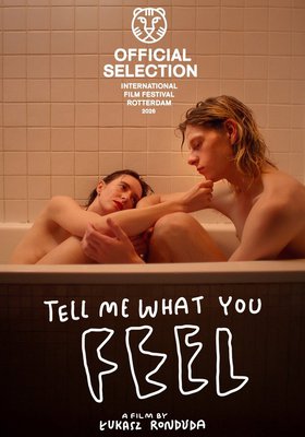 Tell me what you feel