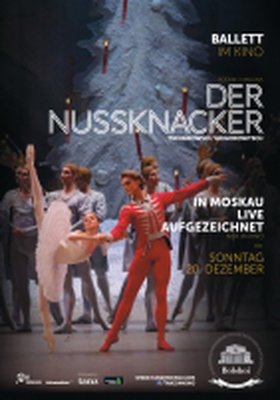 Bolshoi Ballett 2015/2016 - Der Nussknacker Bolshoi Ballett 2015/2016 - Der Nussknacker