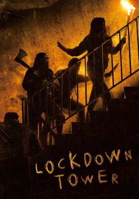 Lockdown Tower Lockdown Tower