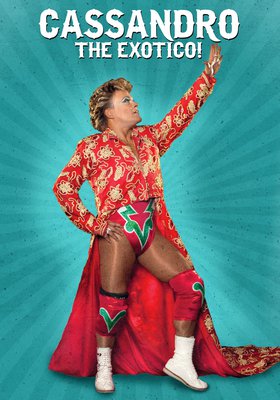 Cassandro, the Exotico!