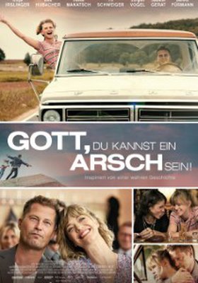 Gott, du kannst ein Arsch sein Gott, du kannst ein Arsch sein