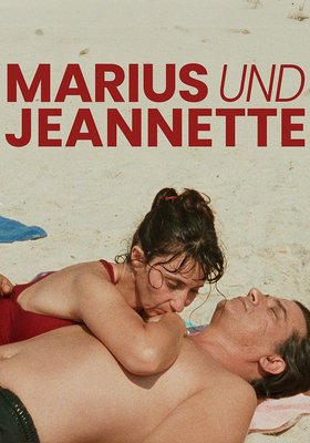Marius und Jeannette – Eine Liebe in Marseille