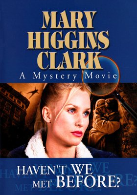 Mary Higgins Clark - Haben wir uns nicht schon mal gesehen