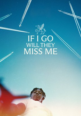 If I Go Will They Miss Me