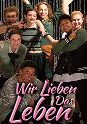 Wir lieben das Leben