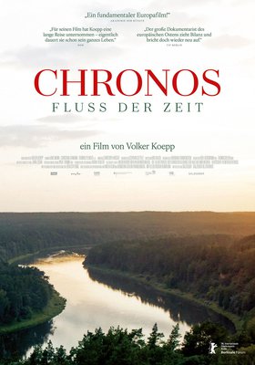 Chronos - Fluss der Zeit | anschl. Gespräch mit Volker Koepp (Regie), Moderation: Andreas Körner