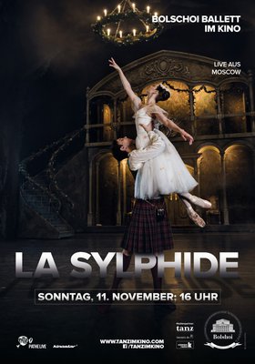 Bolshoi Ballett 2018/19: La Sylphide Bolshoi Ballett 2018/19: La Sylphide
