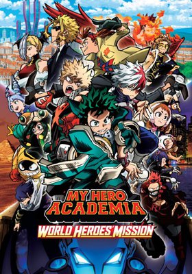 My Hero Academia: World Heroes’ Mission My Hero Academia: World Heroes’ Mission