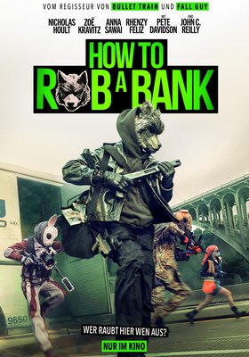 HOW TO ROB A BANK