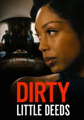Dirty Little Deeds