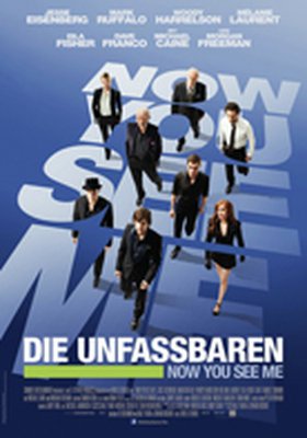 Unfassbaren 3, Die - Now you see me