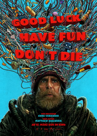 Good Luck, Have Fun, Don't Die