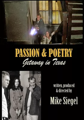 Passion & Poetry: Getaway in Texas