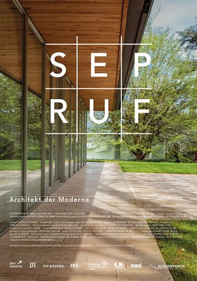 Sep Ruf - Architekt der Moderne Sep Ruf - Architekt der Moderne
