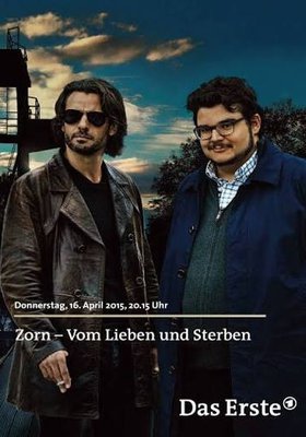Zorn - Vom Lieben und Sterben