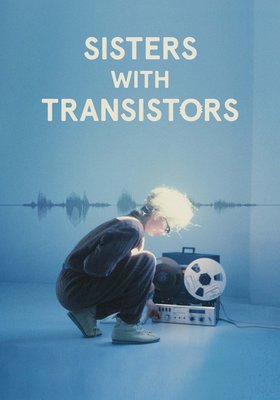 SISTER WITH TRANSISTORS