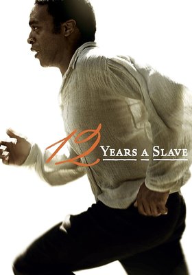 12 Years a Slave 12 Years a Slave