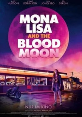 Mona Lisa and the Blood Moon Mona Lisa and the Blood Moon