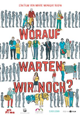 WORAUF WARTEN WIR NOCH? (OmU) WORAUF WARTEN WIR NOCH? (OmU)
