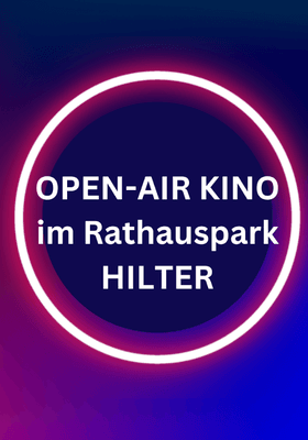 Sommerkino im Rathauspark Hilter
