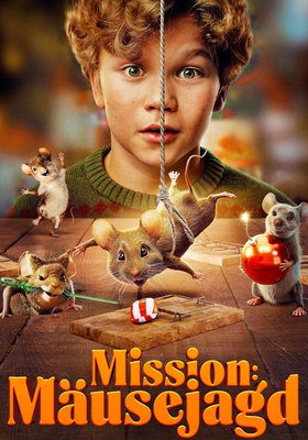 Mission: Mäusejagd - Chaos unterm Weihnachtsbaum