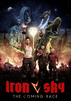 Iron Sky: The Coming Race Iron Sky: The Coming Race