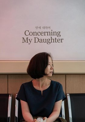 CONCERNING MY DAUGHTER