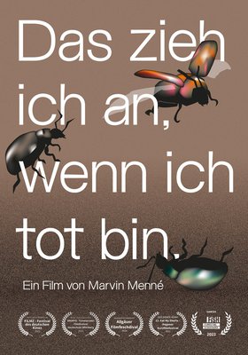 Das zieh ich an, wenn ich tot bin.