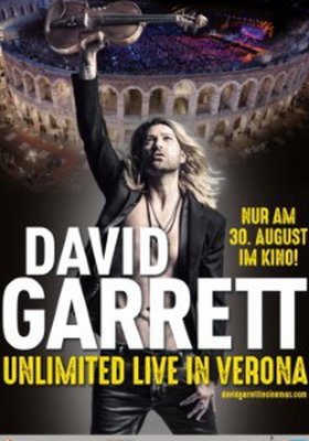 David Garrett - Unlimited: Live in Verona David Garrett - Unlimited: Live in Verona