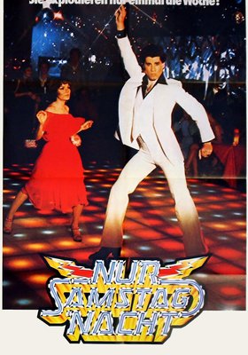 Saturday Night Fever (Nur Samstag Nacht) Saturday Night Fever (Nur Samstag Nacht)