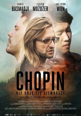 CHOPIN - ICH FÜRCHTE MICH NICHT VOR DER DUNKELHEIT Special mit Diskussion : Polnisches Kino zu Gast im Wedding