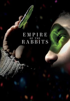 Empire of the Rabbits (Tavşan İmparatorluğu)