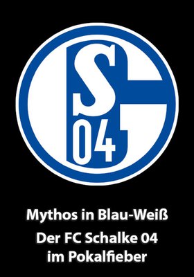Mythos Schalke
