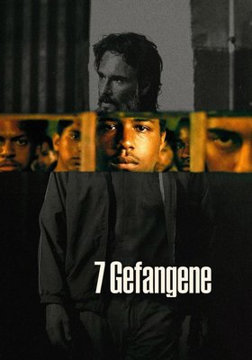 7 Gefangene 7 Gefangene