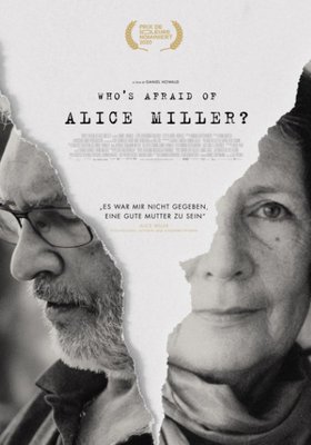 Who's afraid of Alice Miller Who's afraid of Alice Miller