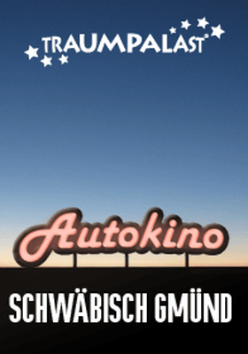 Autokino Schwäbisch Gmünd