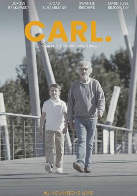 Carl. Der Live Musikfilm