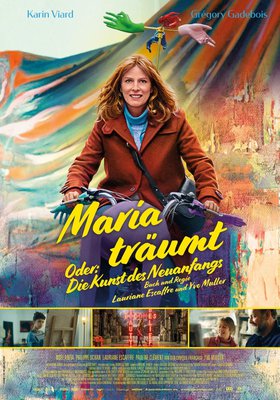 Maria Träumt - Oder: Die Kunst des Neuanfangs Maria Träumt - Oder: Die Kunst des Neuanfangs