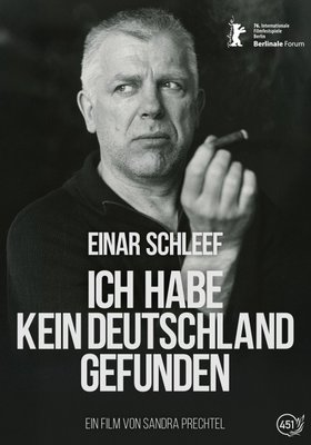 EINAR SCHLEEF – Ich habe kein Deutschland gefunden