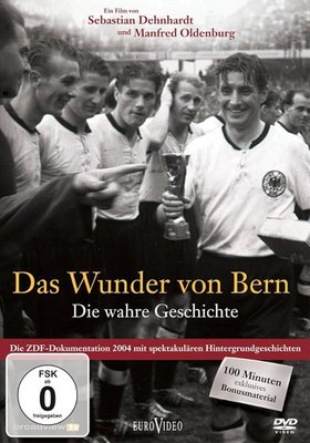 Das Wunder von Bern - Die wahre Geschichte