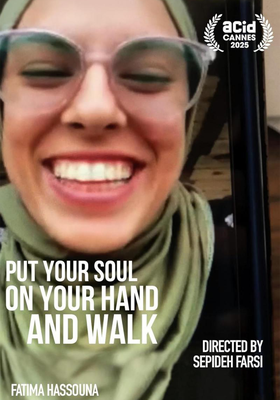 Put Your Soul on Your Hand and Walk