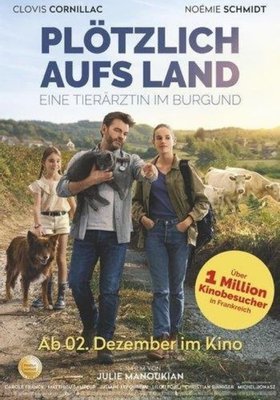 PLÖTZLICH AUFS LAND - EINE TIERÄRZTIN IM BURGUND