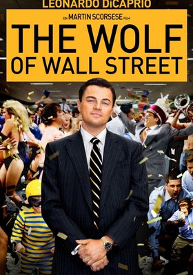 The Wolf of Wall Street The Wolf of Wall Street
