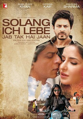 Solang ich lebe – Jab Tak Hai Jaan