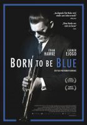 Born To Be Blue Born To Be Blue