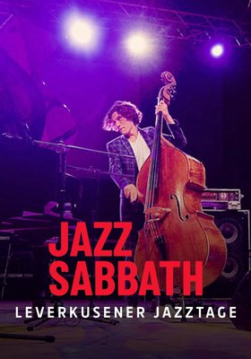 Jazz Sabbath - Leverkusener Jazztage 2025