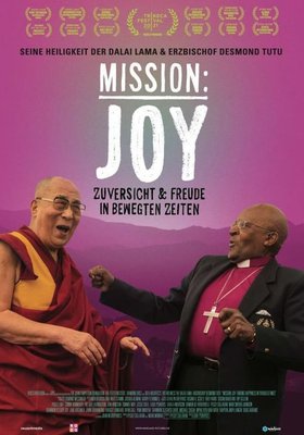 Mission: Joy Zuversicht & Freude in Bewegten Zeiten