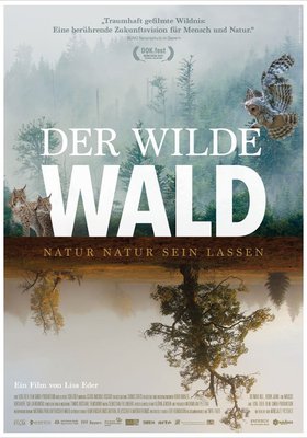 Der wilde Wald Der wilde Wald